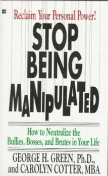 Mass Market Paperback Stop Being Manipulated Book