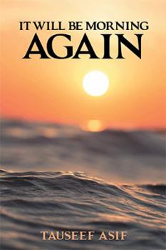 Paperback It Will Be Morning Again Book