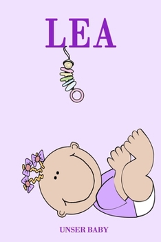 Paperback Lea unser Baby: Erinnerungen [German] Book