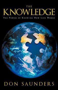 Paperback The Knowledge: The Power of Knowing How Life Works Book