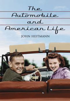Paperback The Automobile and American Life Book