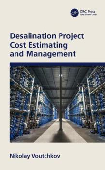 Hardcover Desalination Project Cost Estimating and Management Book