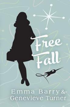 Free Fall - Book #5 of the Fly Me to the Moon