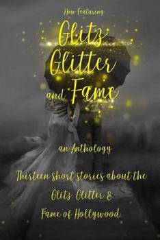 Paperback Glitz, Glitter & Fame: An Anthology Book