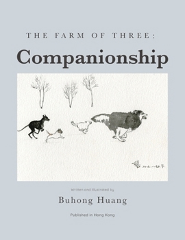 The Farm of Three: Companionship (The Farm of Three Series)