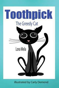 Paperback Toothpick: The Greedy Cat Book