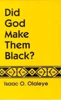 Hardcover Did God Make Them Black? Book
