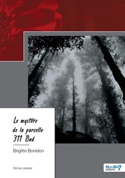 Paperback Le Mystère de la Parcelle 311 Bnd [French] Book