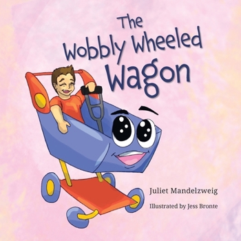 Paperback The Wobbly Wheeled Wagon [Large Print] Book