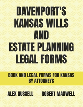 Paperback Davenport's Kansas Wills And Estate Planning Legal Forms Book