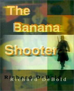 Paperback The Banana Shooter Book