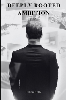 Paperback Deeply Rooted Ambition Book