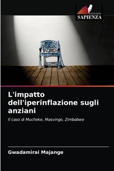 Paperback L'impatto dell'iperinflazione sugli anziani [Italian] Book