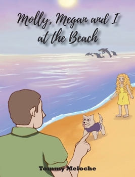 Hardcover Molly, Megan, and I at the Beach Book
