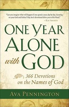 Hardcover One Year Alone with God: 366 Devotions on the Names of God Book