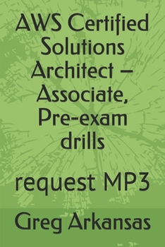 Paperback AWS Certified Solutions Architect - Associate, Pre-exam drills: request MP3 Book