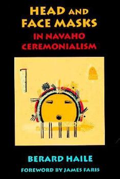 Paperback Head and Face Masks in Navaho Ceremonialism Book