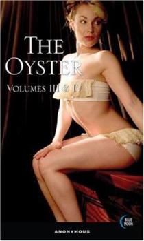 Paperback The Oyster, Volumes 3 and 4 Book