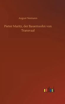 Hardcover Pieter Maritz, der Bauernsohn von Transvaal [German] Book