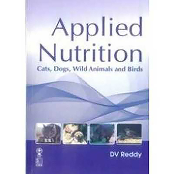 Paperback Applied Nutrition Cats, Dogs, Wild Animals and Birds Book