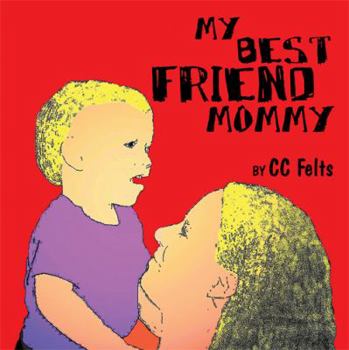 Paperback My Best Friend Mommy Book