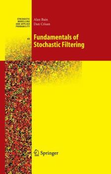 Hardcover Fundamentals of Stochastic Filtering Book