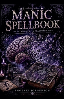 Paperback The Manic Spellbook Book