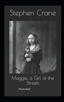 Maggie, a Girl of the Streets illustrated