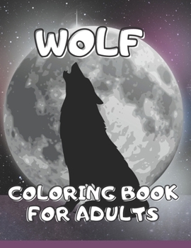 Paperback Wolf Coloring Book for Adults: Mandala Style Wolves Designs for Relaxation and Stress Relief Book