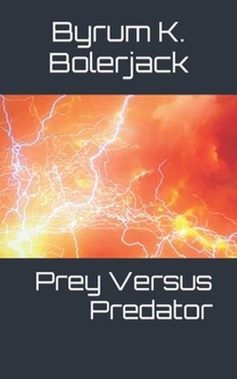 Paperback Prey Versus Predator Book