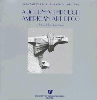 Paperback A Journey Through American Art Deco: Architecture, Design, and Cinema in the Twenties and Thirties Book