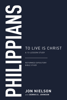 Paperback Philippians: To Live Is Christ Book