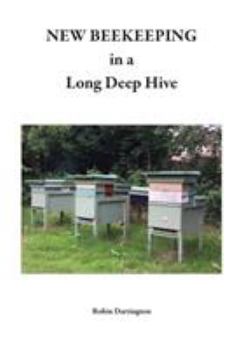 Paperback NEW BEEKEEPING in a Long Deep Hive Book