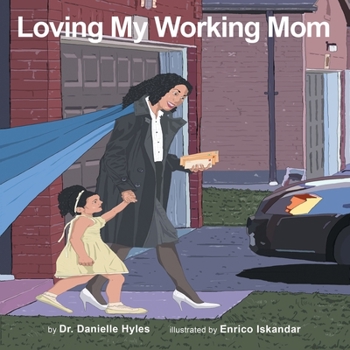 Paperback Loving My Working Mom Book