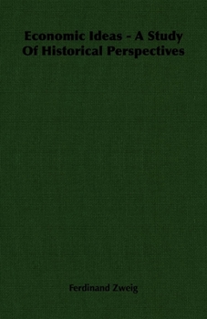 Paperback Economic Ideas - A Study Of Historical Perspectives Book