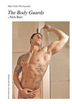 Paperback Male Nude Photography- The Body Guards Book