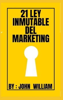 Paperback 21 ley inmutable del marketing [Spanish] Book