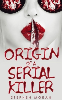 Paperback Origin of a Serial Killer Book