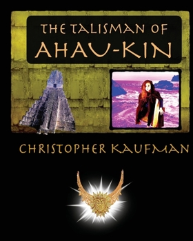 Paperback The Talisman of Ahau-Kin Book