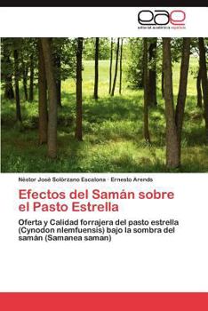 Paperback Efectos del Saman Sobre El Pasto Estrella [Spanish] Book