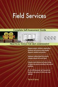 Paperback Field Services Complete Self-Assessment Guide Book