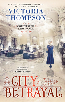City of Betrayal - Book #7 of the Counterfeit Lady