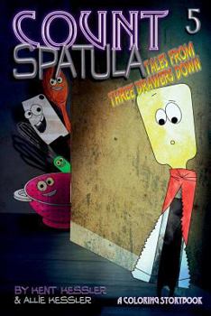 Paperback Count Spatula: Tales From Three Drawers Down Book 5 Book