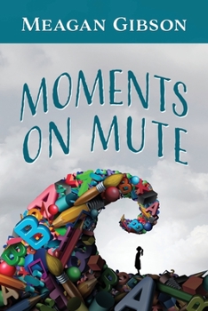 Paperback Moments on Mute Book