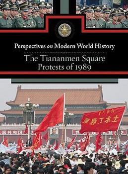 Library Binding The Tiananmen Square Protests of 1989 Book