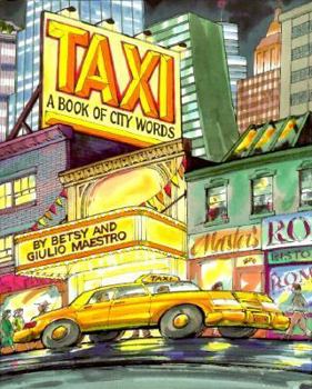 Hardcover Taxi: A Book of City Words Book