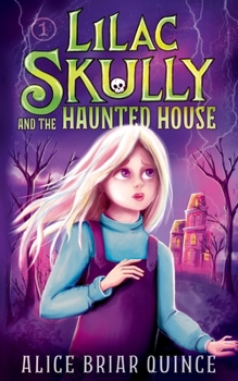 Paperback Lilac Skully and the Haunted House Book