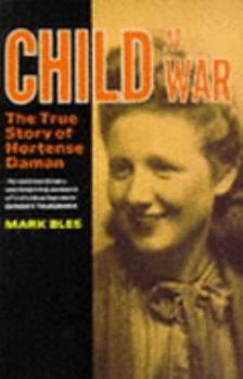 Paperback A Child at War : Hortense Daman Book