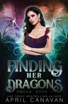 Paperback Finding Her Dragons: A Reverse Harem Paranormal Romance Book