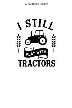 Farmer Notebook: Blank Interior With Page Numbers | 100 Pages | Farming Logbook Farm Journal